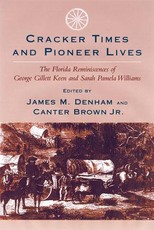 Cracker Times and Pioneer Lives