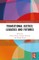Transitional Justice: Legacies and Futures