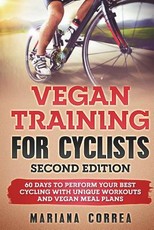 VEGAN TRAINING FoR CYCLISTS SECOND EDITION