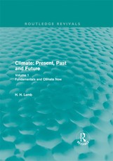 Lamb, H: Climate: Present, Past and Future (Routledge Reviva