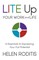 Lite Up Your Work and Life