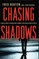Chasing Shadows