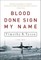 Blood Done Sign My Name