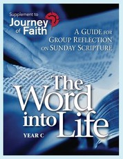 The Word Into Life, Year C