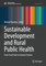 Sustainable Development and Rural Public Health