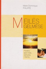 Meilės gelmėse: pokalbis apie meilę, santuoką ir šeimą (2004)