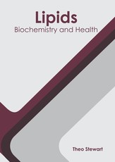 Lipids: Biochemistry and Health