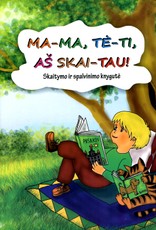 Mama, tėti, aš skaitau
