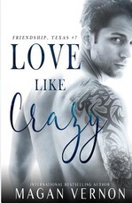 Love Like Crazy