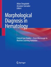 Morphological Diagnosis in Hematology