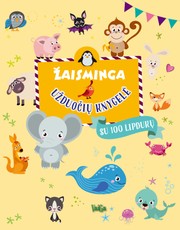 Žaisminga užduočių knygelė. Su 100 lipdukų