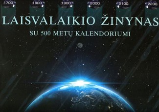 Laisvalaikio žinynas su 500 metų kalendoriumi Laisvalaikio žinynas su 500 metų kalendoriumi
