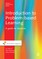 Introduction to Problem-Based Learning