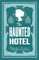 The Haunted Hotel