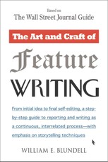 The Art and Craft of Feature Writing