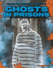 Ghosts in Prisons