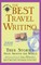 The Best Travel Writing 2008