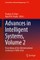 Advances in Intelligent Systems, Volume 2