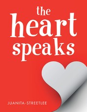 The Heart Speaks