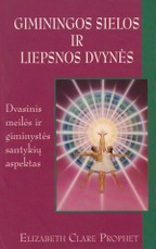 Giminingos sielos ir liepsnos dvynės