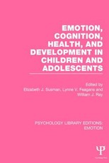 Emotion, Cognition, Health, and Development in Children and Adolescents (Ple: Emotion)