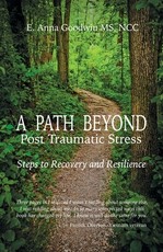 A Path Beyond Post Traumatic Stress