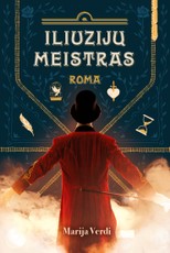 Iliuzijų meistras: Roma