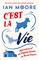C'est la Vie