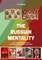 The Russian Mentality as a Fundamental Factor in Russian Management Methods