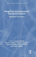 Imagining Anti-oppressive Education Futures