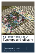 40 Questions about Typology and Allegory