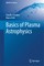 Basics of Plasma Astrophysics