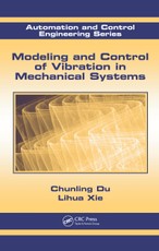 Du, C: Modeling and Control of Vibration in Mechanical Syste