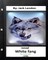 White Fang (1906) NOVEL By Jack London ( Part 1,2,3,4, and 5) (World's Classics)