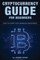 Cryptocurrency Guide For Beginners. How To Start With Minimum Investment.