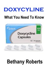 Doxycycline. What You Need To Know