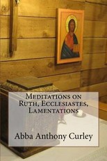 Meditations on Ruth, Ecclesiastes, Lamentations