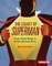 The Legacy of Superman