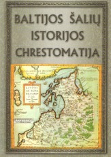 Baltijos šalių istorijos chrestomatija