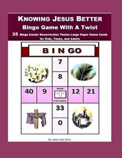 Knowing Jesus Better Bingo Game With A Twist