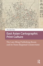 East Asian Cartographic Print Culture