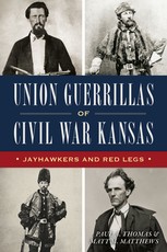 Union Guerrillas in Civil War Kansas