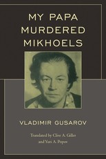 My Papa Murdered Mikhoels