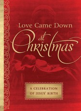 Love Came Down at Christmas