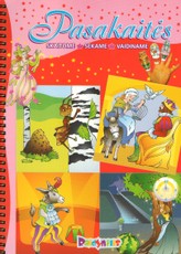 Pasakaitės. Skaitome - sekame - vaidiname