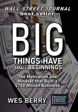 Big Things Have Small Beginnings