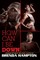 How Can I Be Down?
