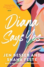 Diana Says Yes