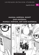 Manga: Medium, Kunst und Material / Manga: Medium, Art and Material