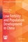 Low Fertility and Population Development in China